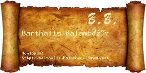 Barthalis Balambér névjegykártya